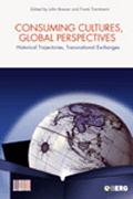 Book cover image - Consuming Cultures, Global Perspectives: Historical Trajectories, Transnational Exchanges